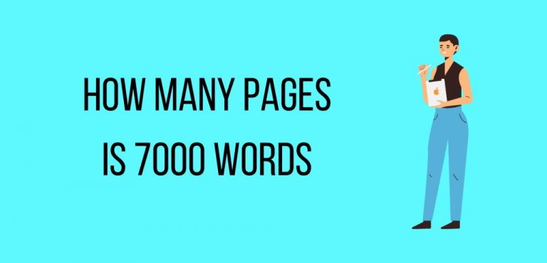 How Many Pages Is 7000 Words?